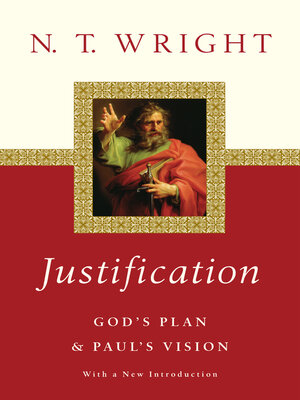 cover image of Justification: God's Plan  Paul's Vision